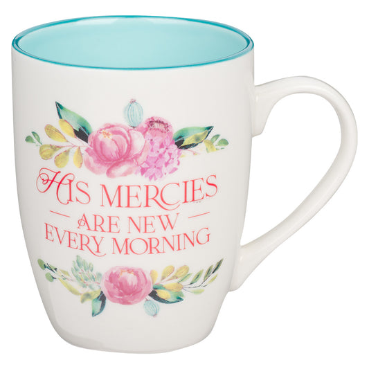 His Mercies Are New Every Morning Floral Ceramic Mug - Lamentations 3:22-23