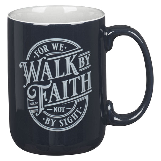 For We Walk by Faith Not by Sight Navy Ceramic Mug with Grey Interior