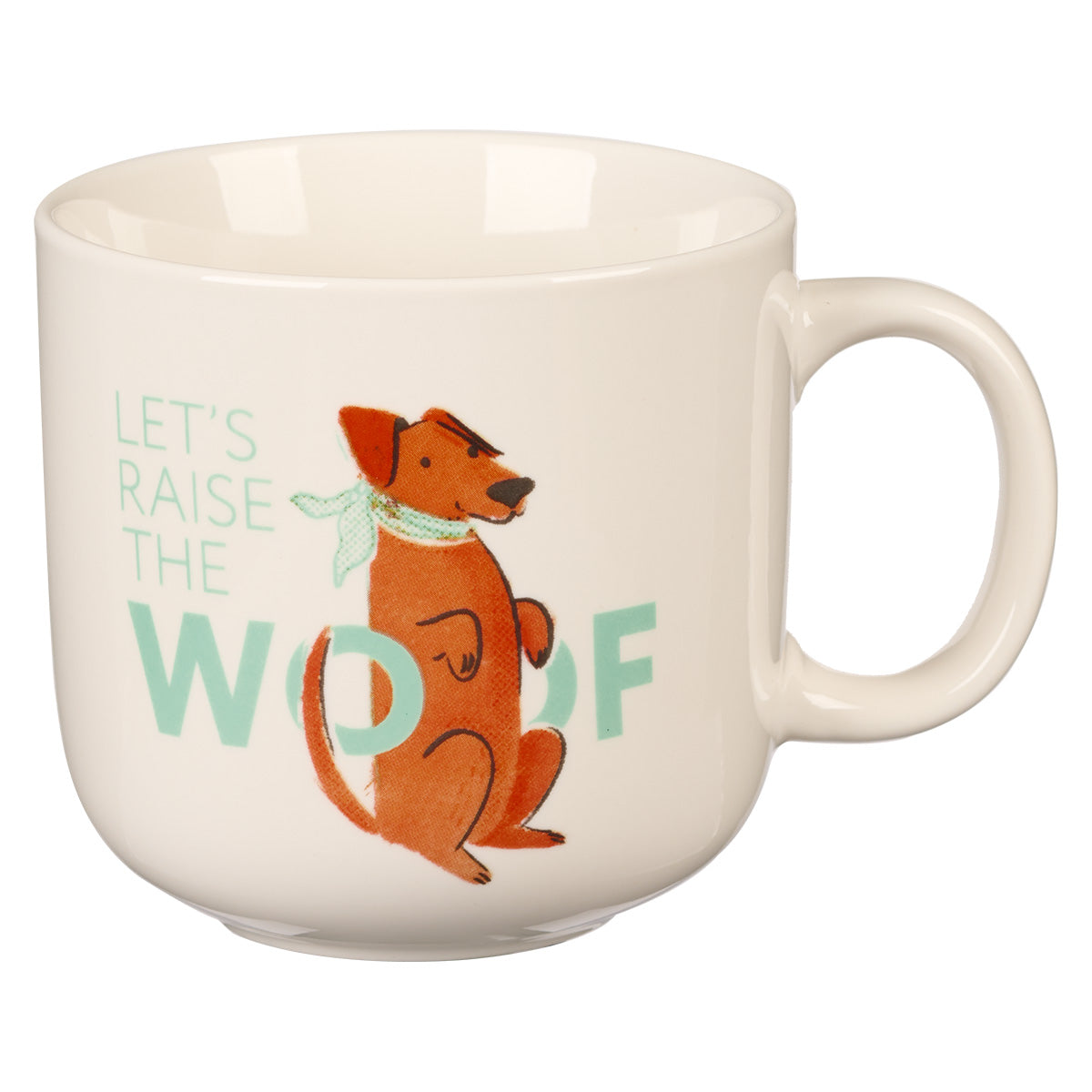 Let's Raise The Woof Ceramic Mug